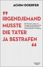 Irgendjemand Musste die Täter Ja Bestrafen v...