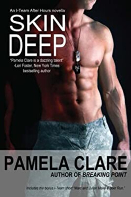Skin Deep : An I-Team after Hours Novella Paperback Pamela Clare