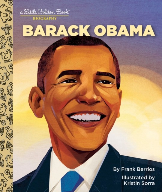 Barack Obama: A Little Golden Book Biography by Frank Berrios (Hardback Book) - Image 4