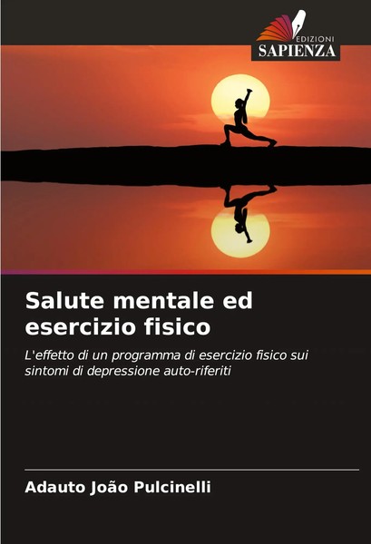 Adauto JoãO Pulcinelli | Salute Mentale Ed Esercizio Fisico | Taschenbuch (2023)-image