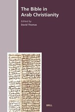 The Bible in Arab Christianity by David Thomas (English) Hardcover Book