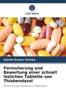 Ashish Kumar Pareek | Formulierung Und Bewertung Einer Schnell LöSlichen...
