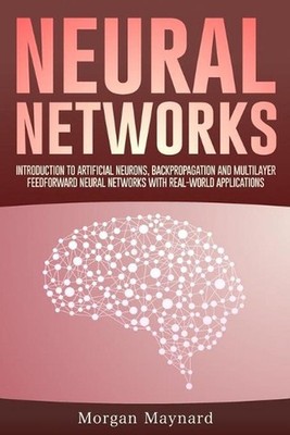 Neural Networks: Introduction to Artificial Neurons, Backpropagation and Multila