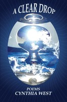 A Clear Drop, Poems For Today Cynthia West Taschenbuch Kartoniert / Broschiert