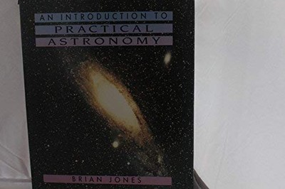An Introduction to Practical Astronomy