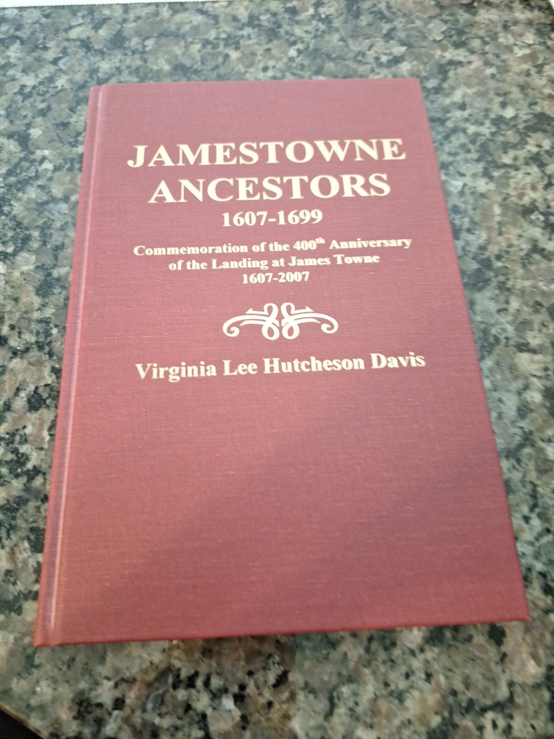 Virginia History/Genealogy-Jamestown Ancestors 1607-1699, 400th Anniversary HC B