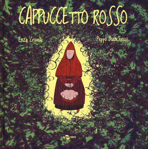 CAPPUCCETTO ROSSO. EDIZ. A COLORI CRIVELLI ENZA