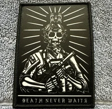 DEATH NEVER WAITS 2x4 Embroidered Morale Patch Hook Backing Brand New