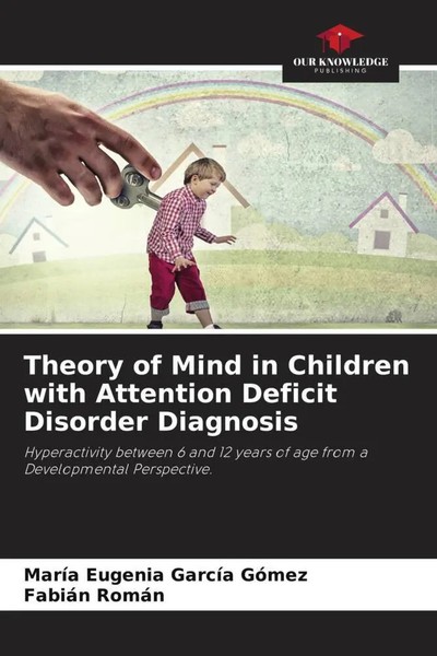 MaríA Eugenia GarcíA GóMez (U. A.) | Theory Of Mind In Children With...-image