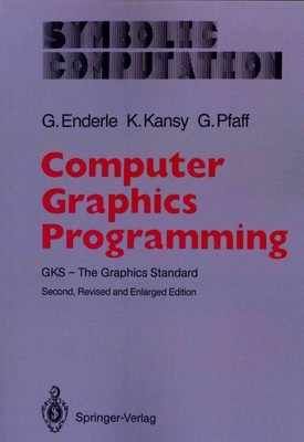 Computer Graphics Programming : GKS - The Graphics Standard, Paperback by End...