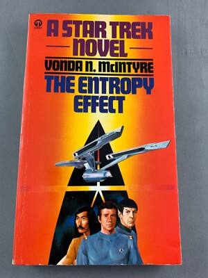 The Entropy Effect by Vonda N. McIntyre. A Star Trek Novel. Orbit Books 1981