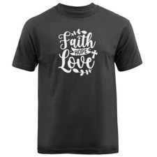 Faith Hope Love Christian Religious God Bible Church Jesus Christ T-shirt