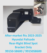 After-market 2023-2025 Hyundai Palisade Rear-Right Blind Spot Bracket 99150S8600