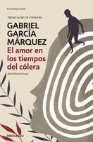 El Amor En Los Tiempos Del Colera (Edicion Escolar) Gabriel Garcia Marquez