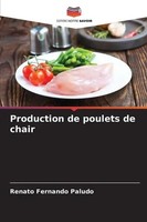 Renato Fernando Paludo | Production De Poulets De Chair | Taschenbuch (2024)