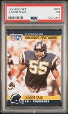 1990 PRO SET #673 JUNIOR SEAU ROOKIE RC PSA 7