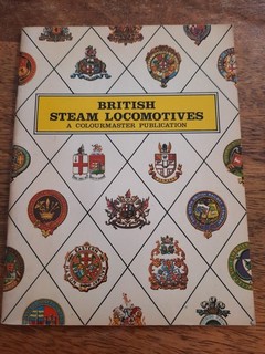 British Steam Locomotives: 30 Locomotives 1829 1951 A Colourmaster Publication