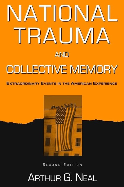 Arthur G. Neal | National Trauma And Collective Memory | Taschenbuch | Englisch-image
