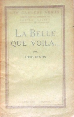 LA BELLE QUE VOILA HEMON LOUIS GRASSET 1923 LES CAHIERS VERTS BROSSURA