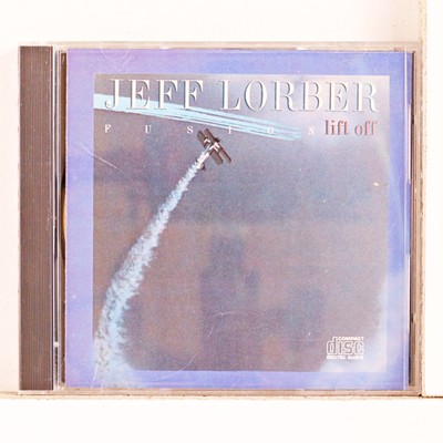 The Jeff Lorber Fusion - Lift Off [Bonus Tracks] (CD 1985)