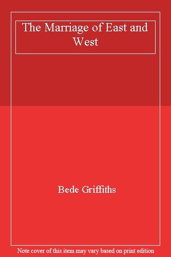 The Marriage of East and West By BEDE GRIFFITHS - Bild 1 von 1