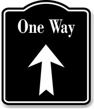 One Way Up Arrow BLACK Aluminum Composite Sign