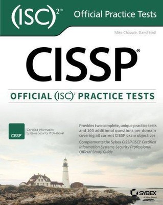Cissp Official (Isc) 2 Practice Tests by Chapple, Mike