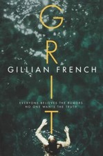 Grit: A Novel – A Fierce Fight Against Small-Town Secrets and Slut-Shaming, Fren