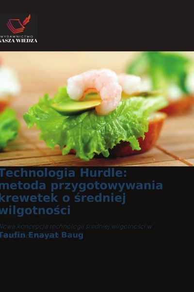 Taufin Enayat Baug | Technologia Hurdle: Metoda Przygotowywania Krewetek O...-image