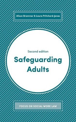 Safeguarding Adults: 12 (Focus on S..., Brammer, Alison