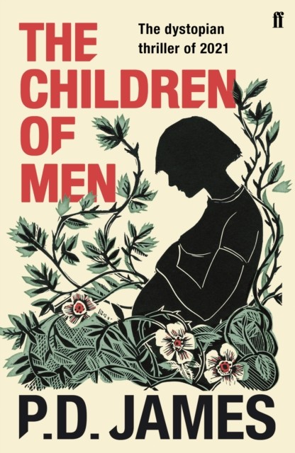 The Children of Men by P. D. James (Paperback Book)