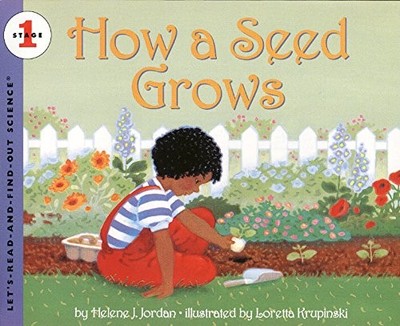 How a Seed Grows (Let's-Read-and-Find-Out Science 1) by Krupinski, Loretta