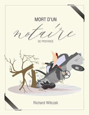 Mort d'un notaire de province | Richard Witczak | Taschenbuch | Französisch