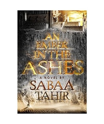 An Ember in the Ashes, Sabaa Tahir