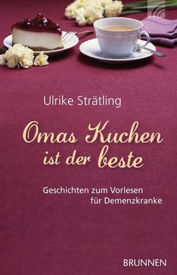 Omas Kuchen ist der beste | Ulrike Strätling | deutsch