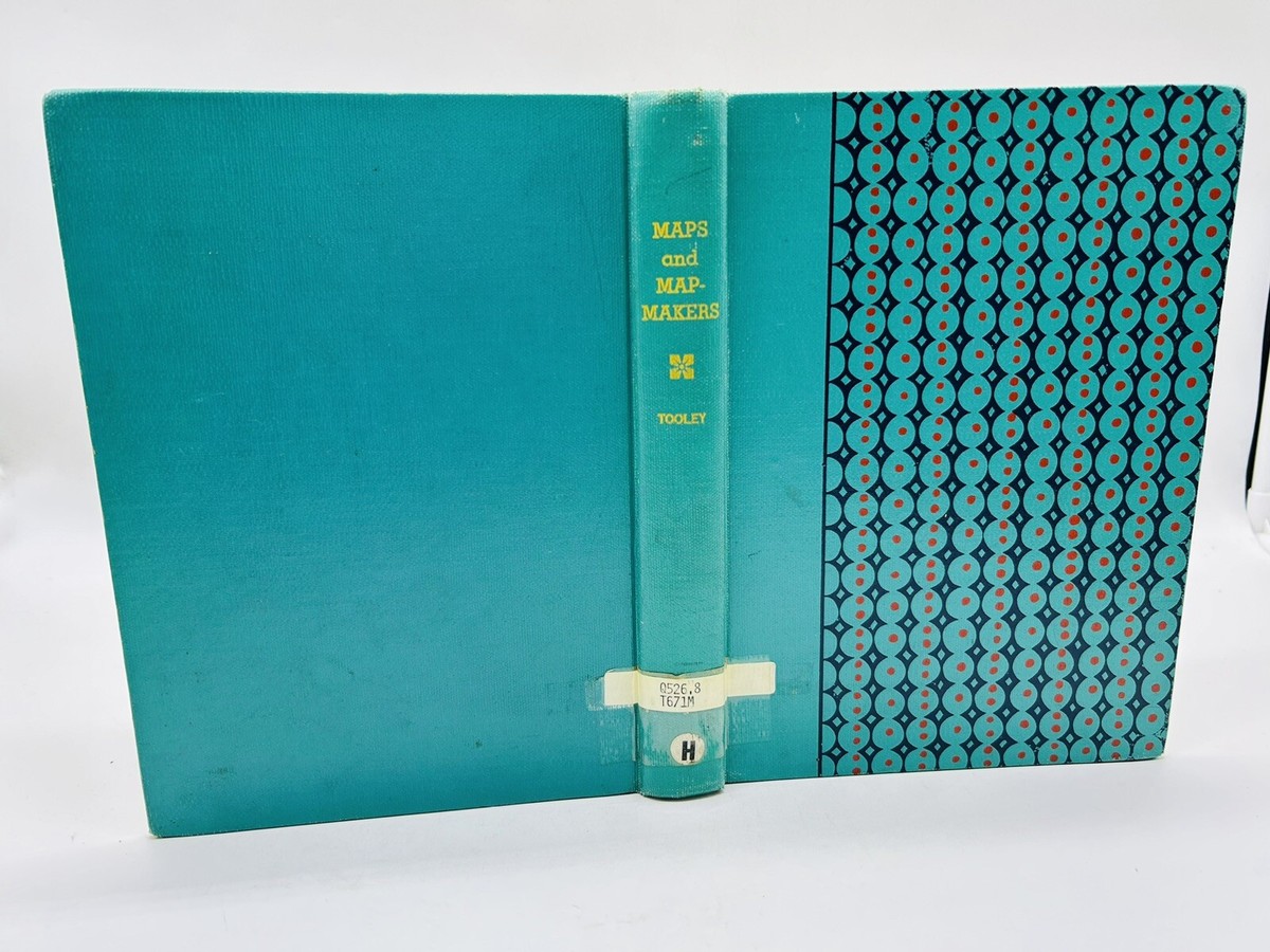 Maps And Map-Makers by R.V. Tooley Second Edition, Revised