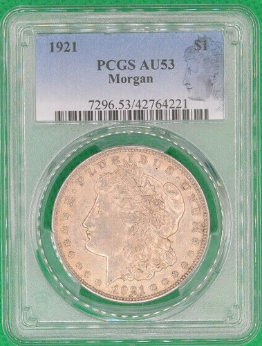 1921 $1 Morgan PCGS AU53 Limited Morgan Dollar 100th Anniversary Label
