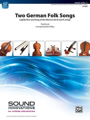 Two German Folk Songs : Lightly Row and Song of the Wind on the D and a Strin...