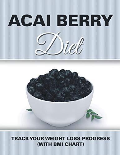 Acai Berry Diet: Track Your Weight Loss Progress (with BMI Chart ...