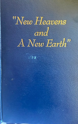Neuer Himmel und eine neue Erde 1953 Erstausgabe Wachtturm Jehovas Zeugen Buch