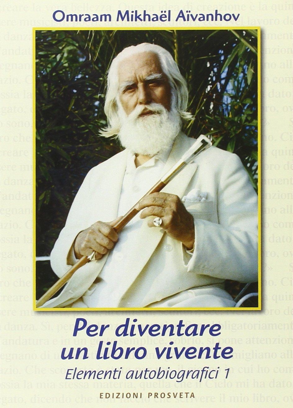LIBRO PER DIVENTARE UN LIBRO VIVENTE. ELEMENTI D'AUTOBIOGR - MIKHAËL AÏVANHOV O. - Immagine 3