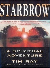 Starbrow: A Spiritual Adventure-Tim Ray