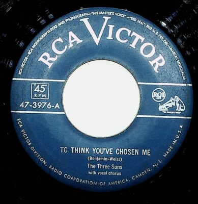 1950 Three Suns To Think You've Chosen Me It Is No Secret Vinyl 45 Record
