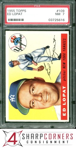 1955 TOPPS #109 ED LOPAT YANKEES PSA 7