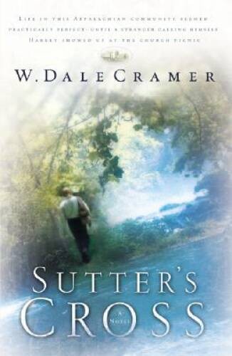 Sutters Cross - Paperback By Cramer, W Dale - ACCEPTABLE