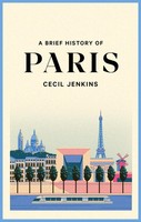 Cecil Jenkins | A Brief History Of Paris | Taschenbuch | Englisch (2023)
