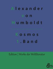 Kosmos Band 1 Entwurf einer physischen Weltbeschreibung Alexander Von Humboldt