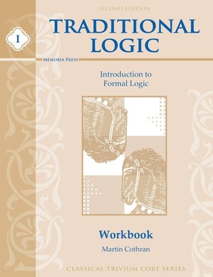 Traditional Logic II Student Workbook, Second Edition