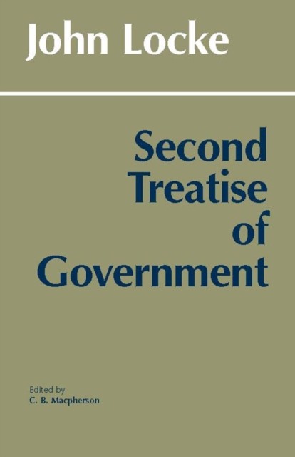 Second Treatise of Government by John Locke (Paperback Book)