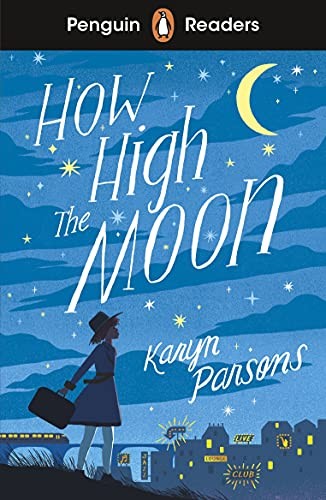 Penguin Readers Level 4: How High The Moon (ELT Graded Reader) by Karyn Parsons - Image 7